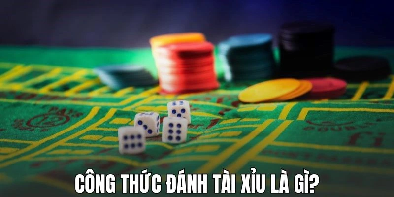 Công thức đánh Tài Xỉu giúp tăng cơ hội thắng