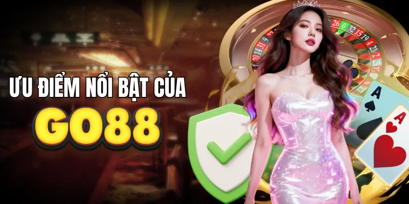 GO88 thu hút hàng triệu hội viên với nhiều ưu điểm