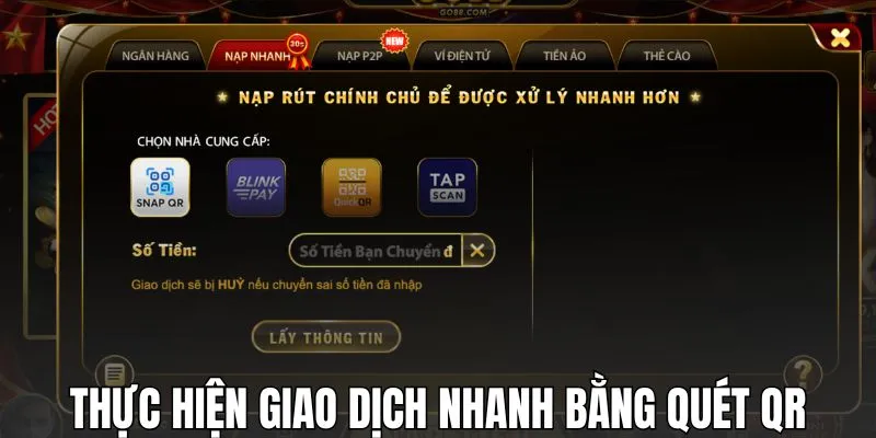 Thực hiện giao dịch nhanh bằng quét QR