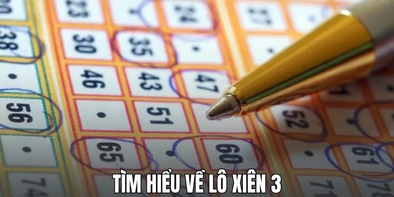 Tìm hiểu về lô xiên 3