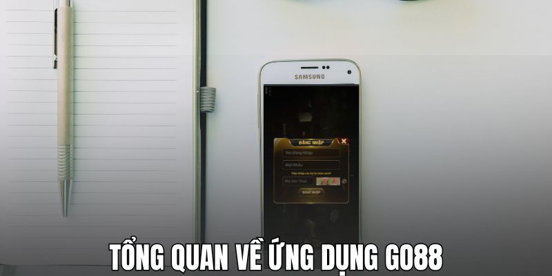 Tổng quan về ứng dụng GO88