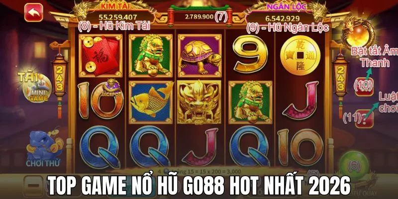 Top game nổ hũ GO88 hot nhất 2026