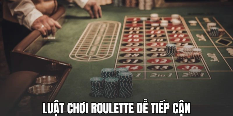 Tựa game Roulette có luật chơi dễ tiếp cận